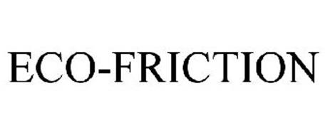 eco friction