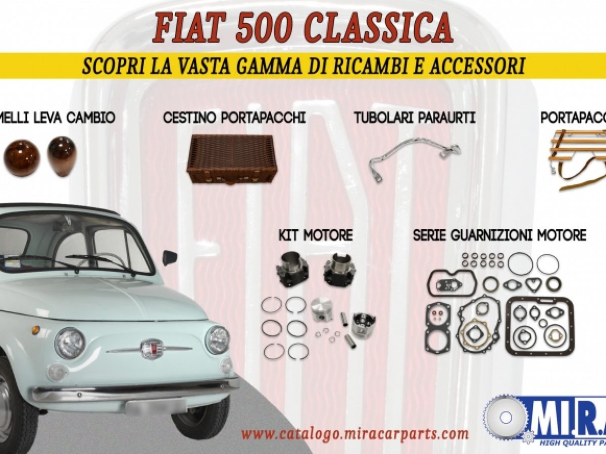 Fiat 500 - Scopri la vasta gamma di ricambi e accessori. - Portale