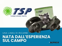 TSP by DEPROS: ricambi turbo sviluppati per i professionisti della riparazione