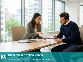 Incentivi alle imprese 2026, cambia tutto: quattro misure vengono cancellate Riforma incentivi 2026
